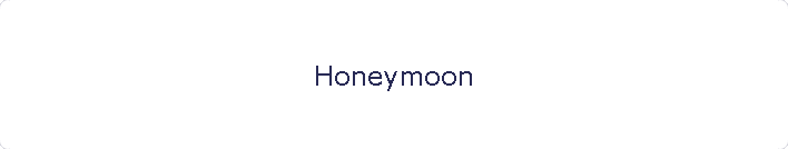 Honeymoon